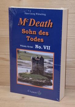 Mc Death Sohn des Todes / Whisky Krimi No 7 vom Cluaran Verlag /Hans Georg Würsching